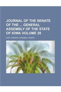 Journal of the Senate of the General Assembly of the State of Iowa Volume 28