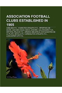 Association Football Clubs Established in 1905