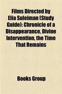 Films Directed by Elia Suleiman (Study Guide)