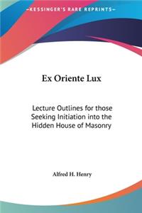 Ex Oriente Lux