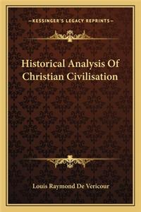 Historical Analysis Of Christian Civilisation