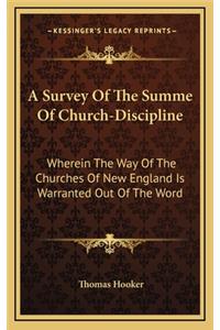 A Survey of the Summe of Church-Discipline