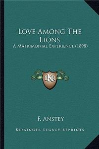 Love Among the Lions