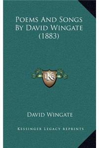 Poems and Songs by David Wingate (1883)