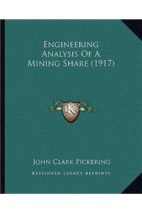 Engineering Analysis of a Mining Share (1917)