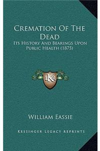Cremation of the Dead