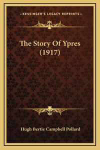 The Story Of Ypres (1917)