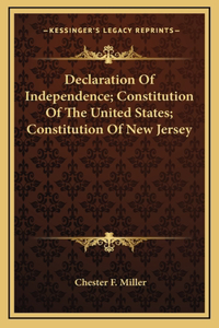 Declaration Of Independence; Constitution Of The United States; Constitution Of New Jersey