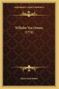 Wilhelm Von Oranse (1774)