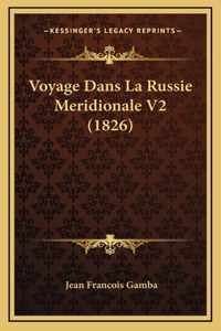 Voyage Dans La Russie Meridionale V2 (1826)