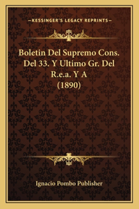 Boletin del Supremo Cons. del 33. y Ultimo Gr. del R.E.A. y a (1890)