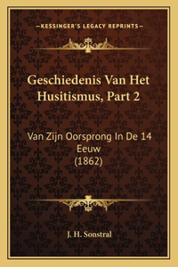 Geschiedenis Van Het Husitismus, Part 2