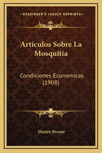 Articulos Sobre La Mosquitia