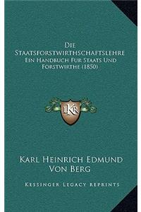 Die Staatsforstwirthschaftslehre