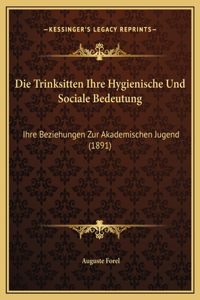 Trinksitten Ihre Hygienische Und Sociale Bedeutung