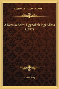 A Kereskedelmi Ugynokok Jogi Allasa (1897)