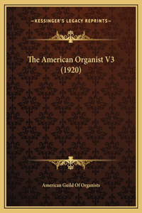 American Organist V3 (1920)
