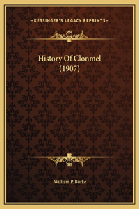 History Of Clonmel (1907)