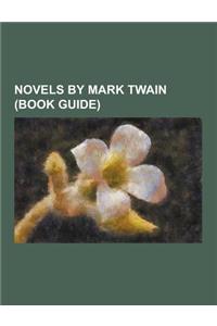 Novels by Mark Twain (Book Guide)
