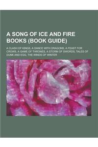 A Song of Ice and Fire Books (Book Guide)