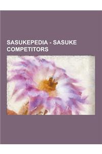 Sasukepedia - Sasuke Competitors