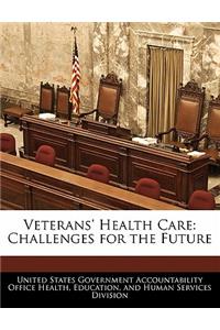 Veterans' Health Care