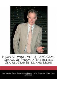 Heavy Viewing, Vol. 31