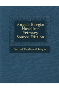 Angela Borgia: Novelle