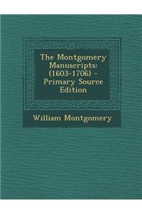 The Montgomery Manuscripts