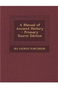 A Manual of Ancient History