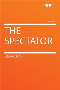 The Spectator Volume 4