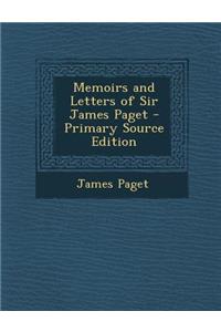 Memoirs and Letters of Sir James Paget