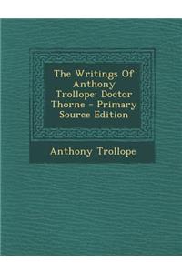 The Writings of Anthony Trollope