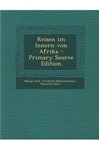 Reisen Im Innern Von Afrika