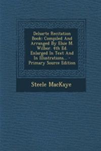 Delsarte Recitation Book