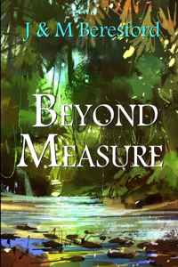 Beyond Measure