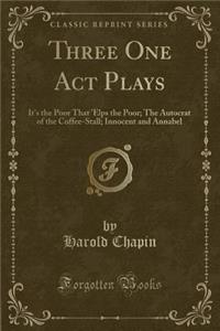 Three One Act Plays