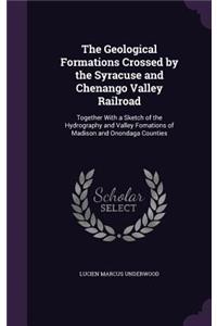 Geological Formations Crossed by the Syracuse and Chenango Valley Railroad