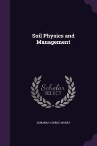 Soil Physics and Management