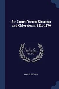 Sir James Young Simpson and Chloroform, 1811-1870