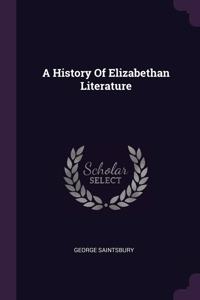 A History Of Elizabethan Literature