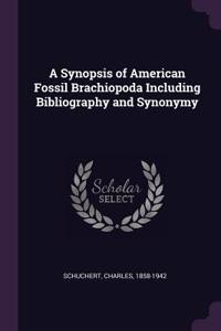 A Synopsis of American Fossil Brachiopoda Including Bibliography and Synonymy