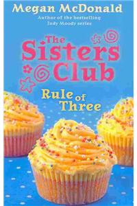 The Sisters Club: Rule of Three