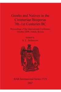 Greeks and Natives in the Cimmerian Bosporus 7th-1st Centuries BC