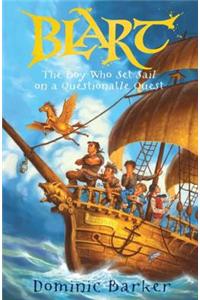 Blart 3: The boy who set sail on a questionable quest