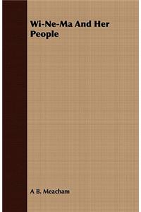 Wi-Ne-Ma And Her People