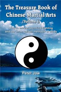 Treasure Book of Chinese Martial Arts (Volume I)