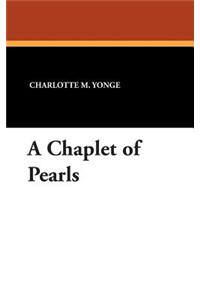 A Chaplet of Pearls