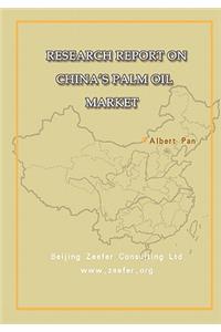 Research Report on China's Palm Oil Market