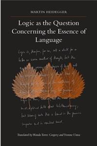 Logic as the Question Concerning the Essence of Language